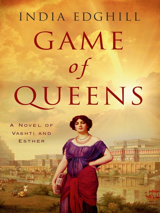 Title details for Game of Queens by India Edghill - Available